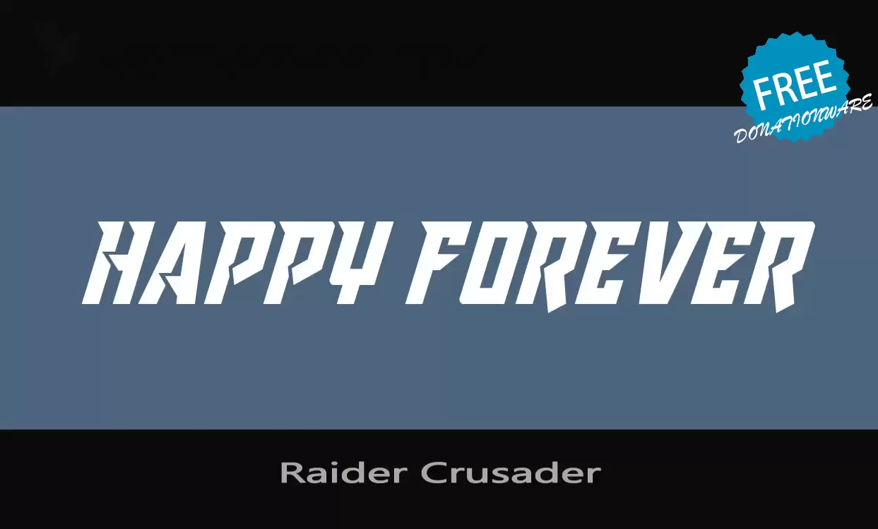 「Raider-Crusader」字体效果图