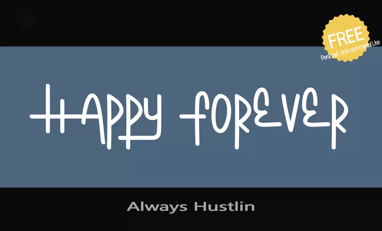 「Always-Hustlin」字体效果图