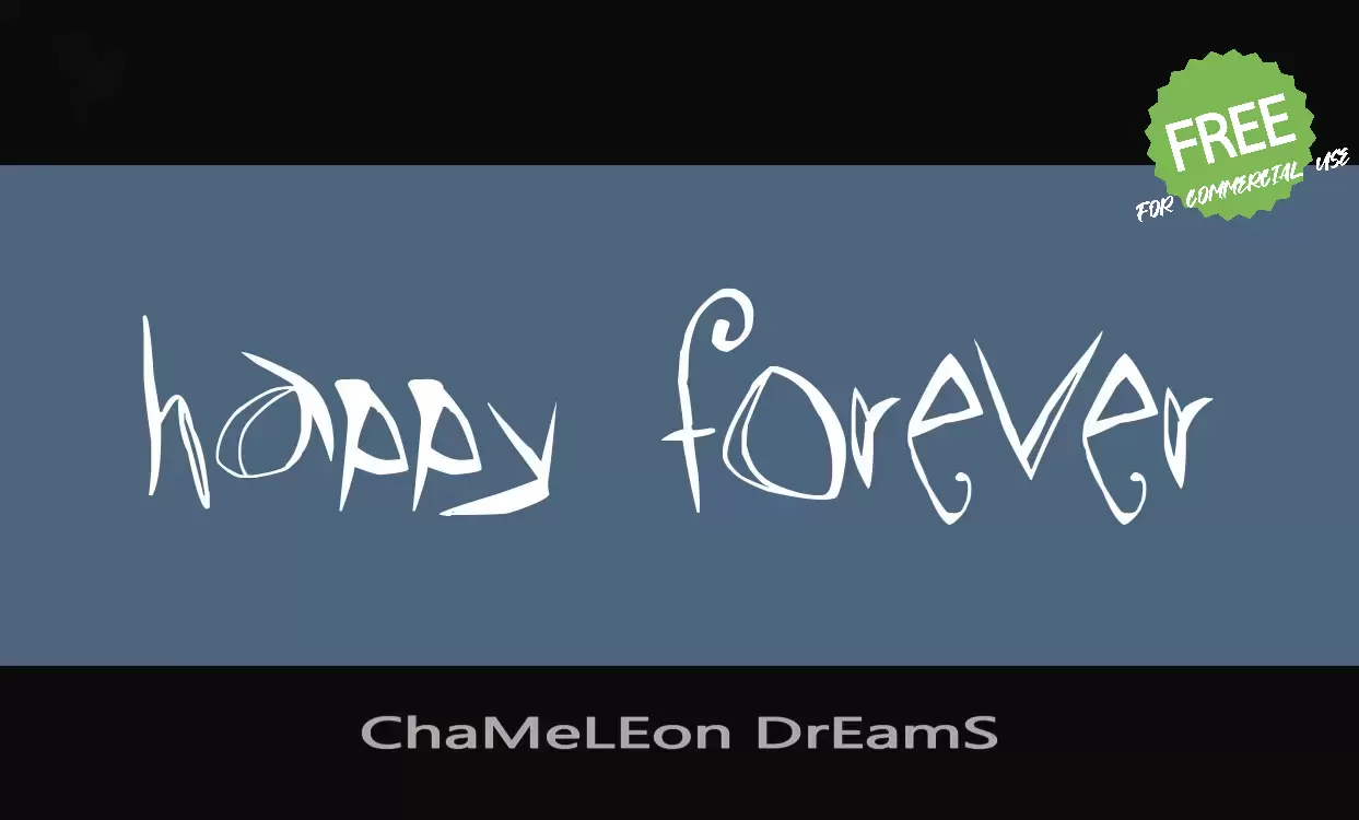 「ChaMeLEon DrEamS」字体效果图