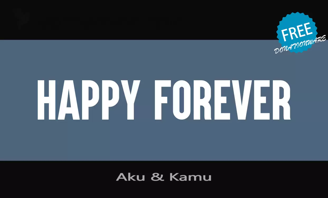 Font Sample of Aku-&-Kamu