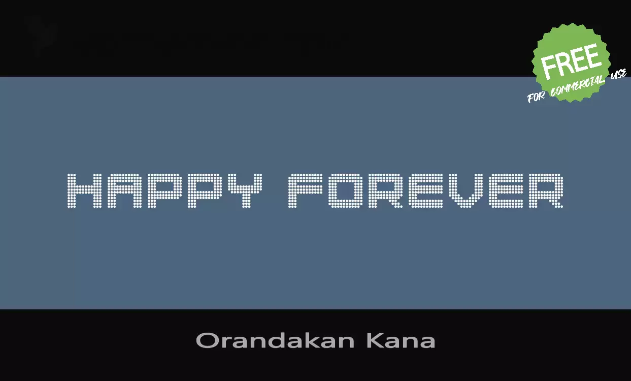 Font Sample of Orandakan-Kana