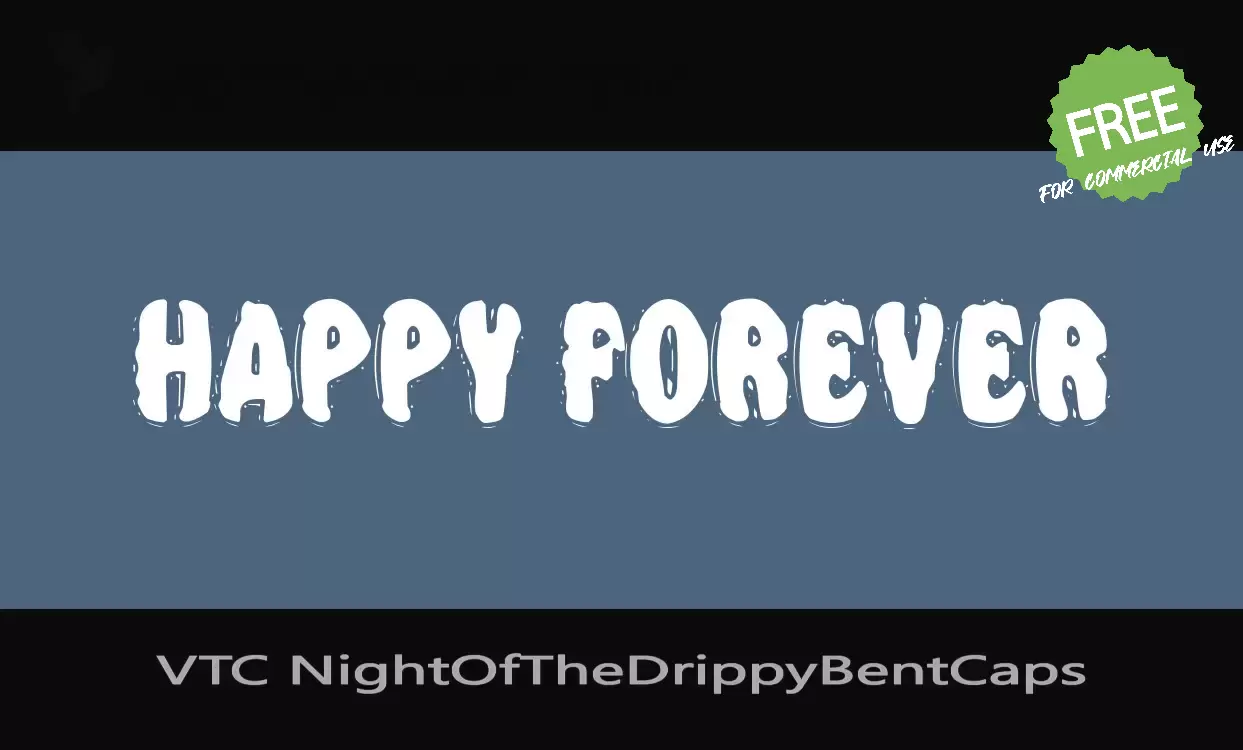 「VTC-NightOfTheDrippyBentCaps」字体效果图