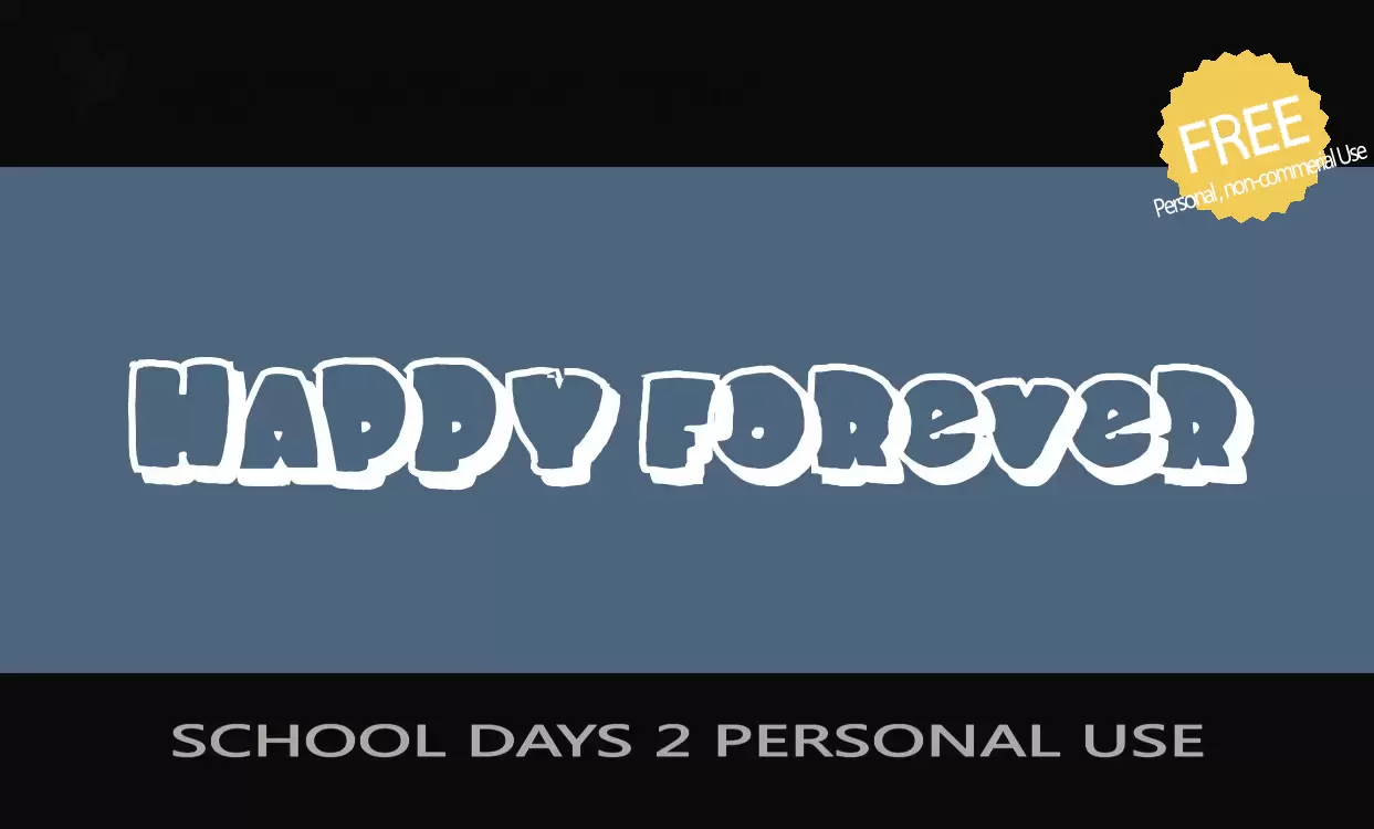 Font Sample of SCHOOL-DAYS-2-PERSONAL-USE