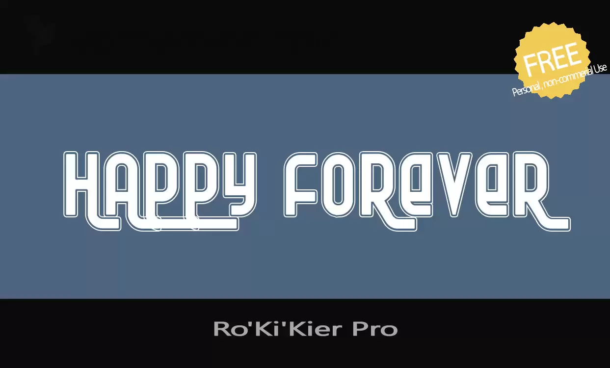 Font Sample of Ro'Ki'Kier-Pro