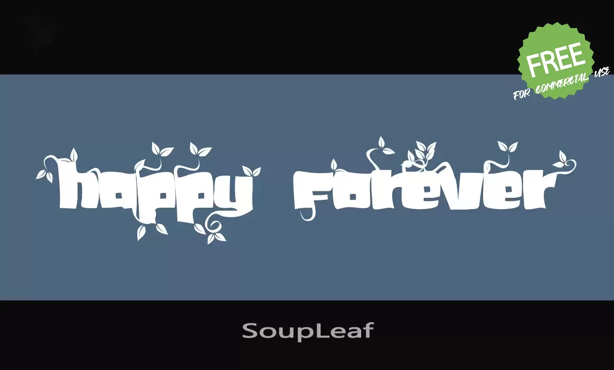 「SoupLeaf」字体效果图