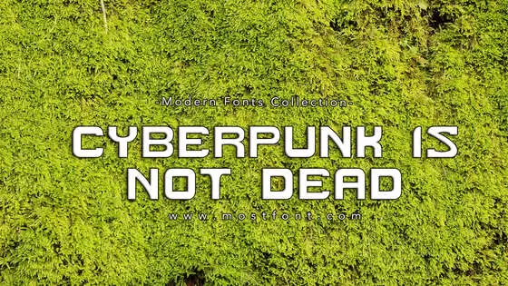 「Cyberpunk-Is-Not-Dead」字体排版样式