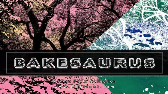 「Bakesaurus」字体排版图片