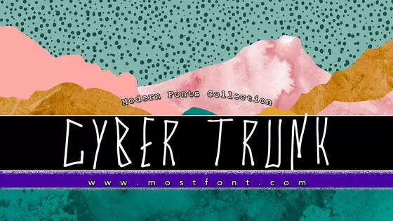 Typographic Design of Cyber-Trunk