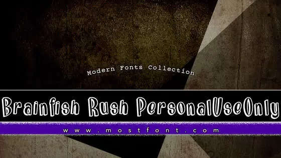 Typographic Design of Brainfish-Rush-PersonalUseOnly