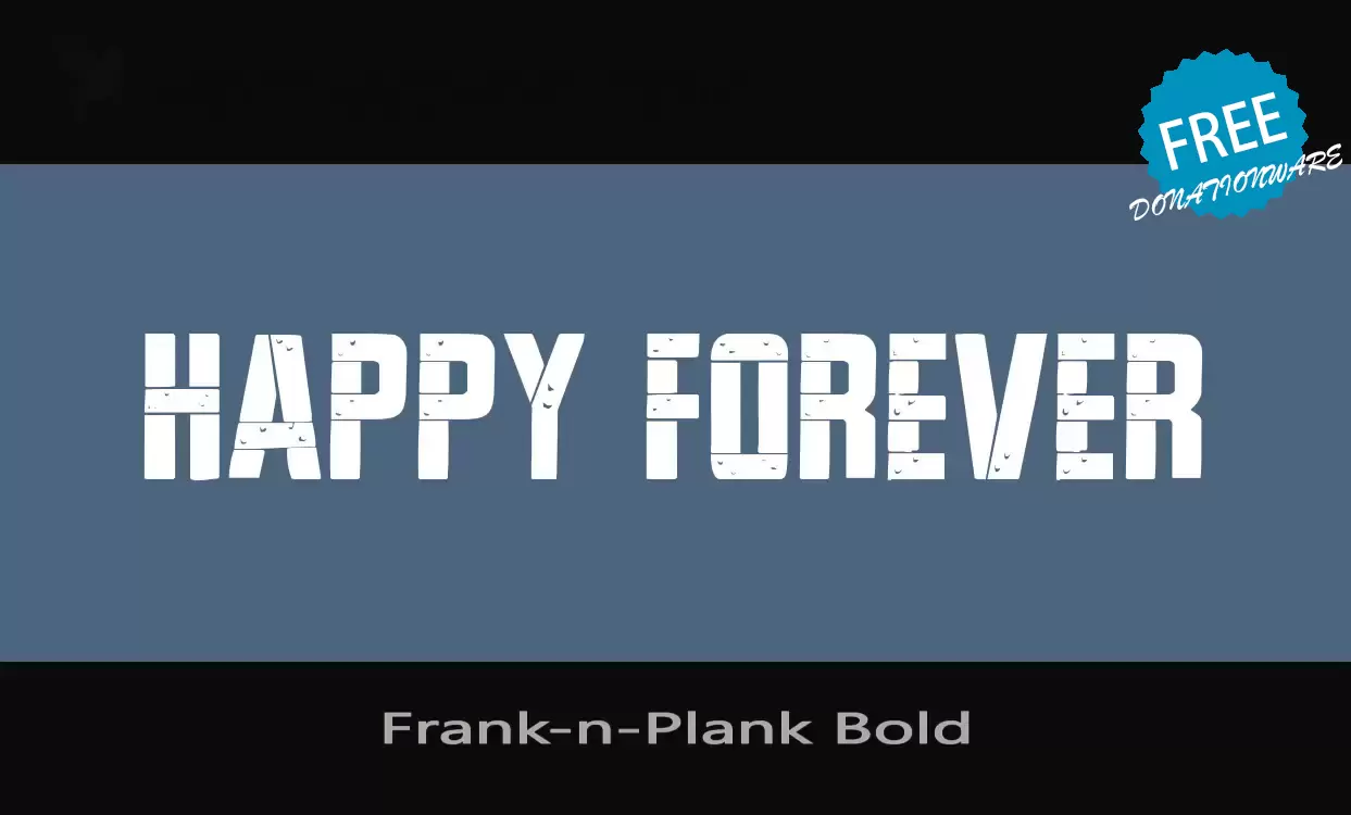 Font Sample of Frank-n-Plank-Bold