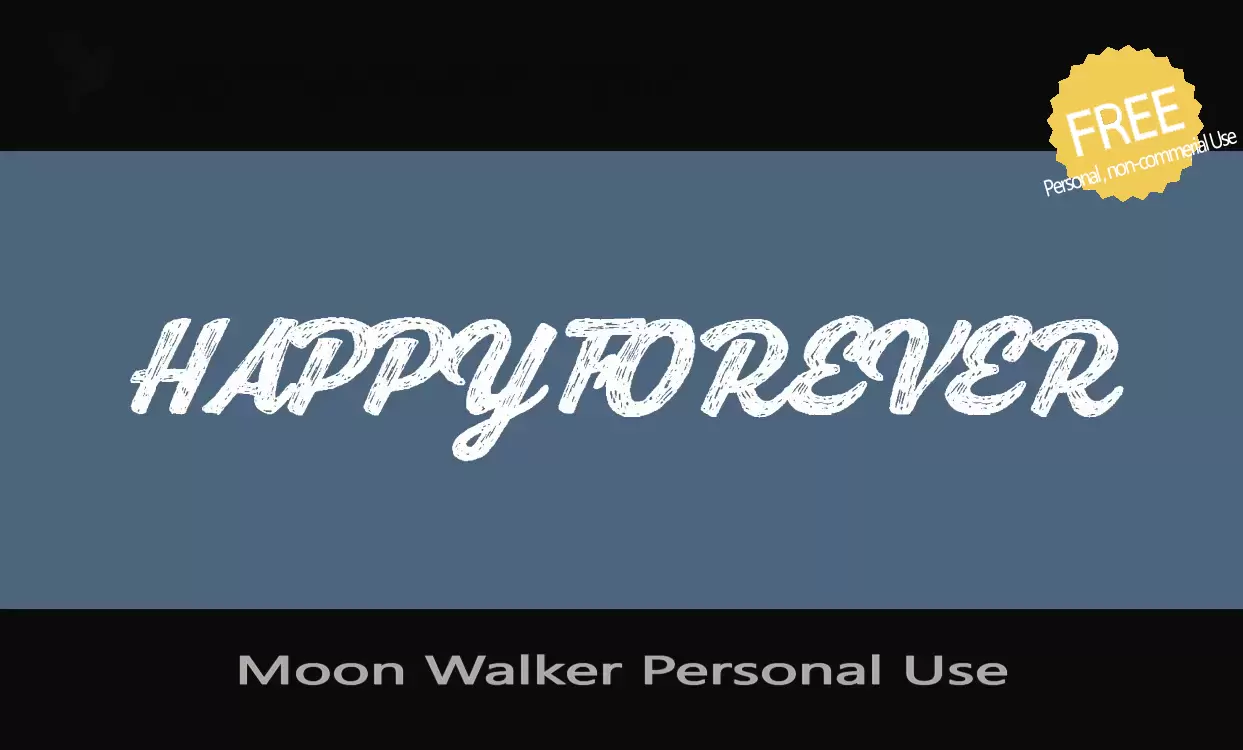 Font Sample of Moon-Walker-Personal-Use