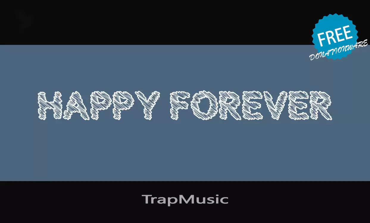 Font Sample of TrapMusic