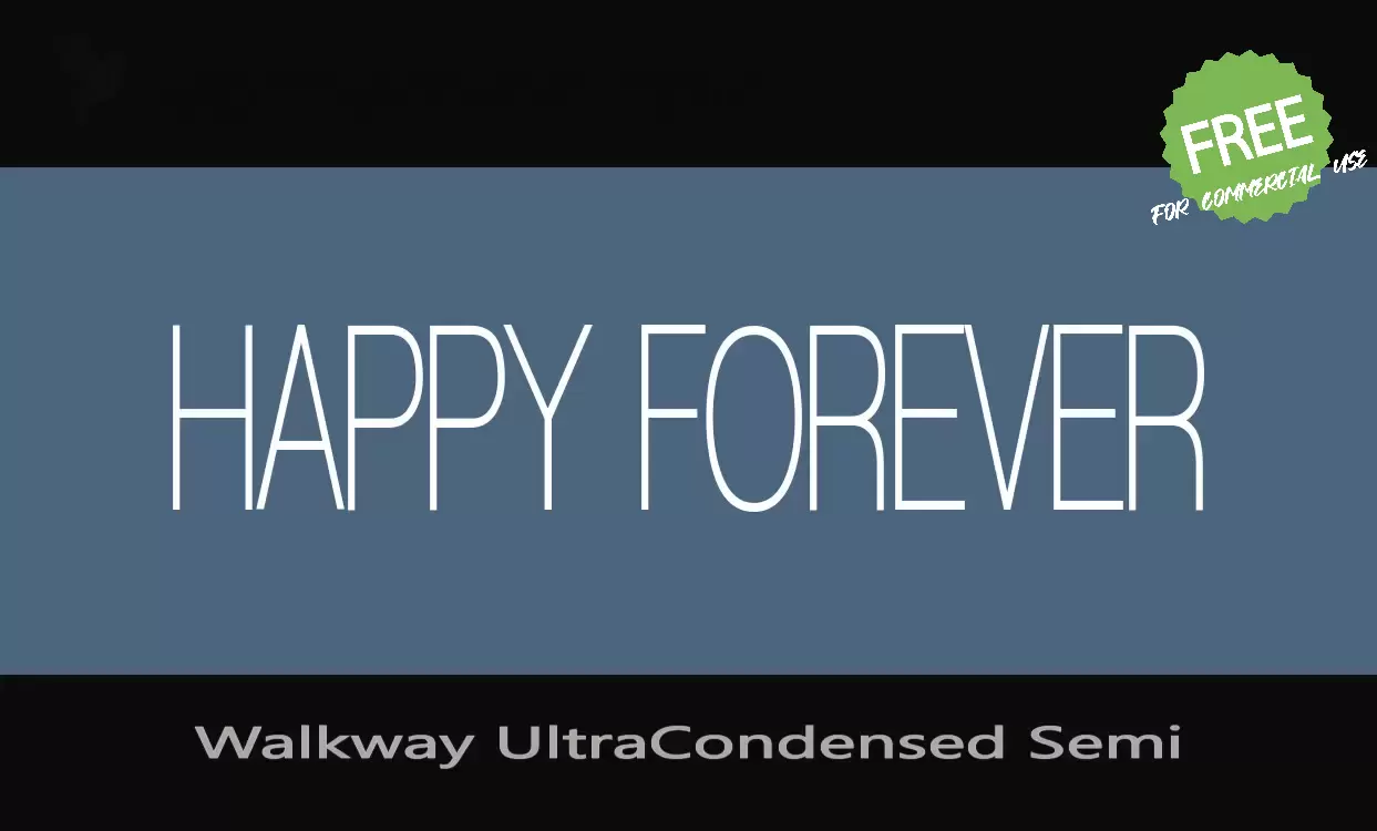 Font Sample of Walkway-UltraCondensed-Semi