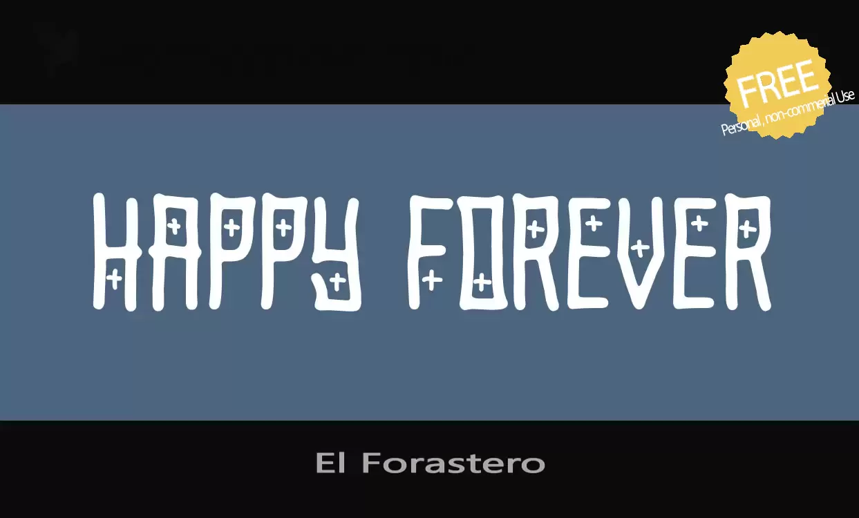 Font Sample of El-Forastero