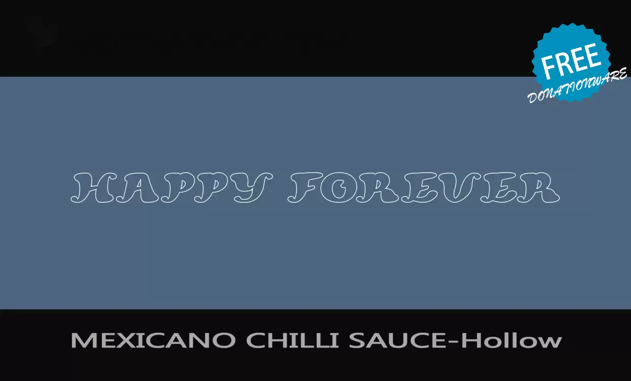 Font Sample of MEXICANO-CHILLI-SAUCE-Hollow