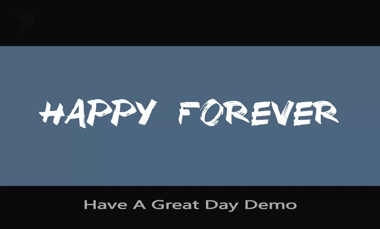 Font Sample of Have-A-Great-Day-Demo