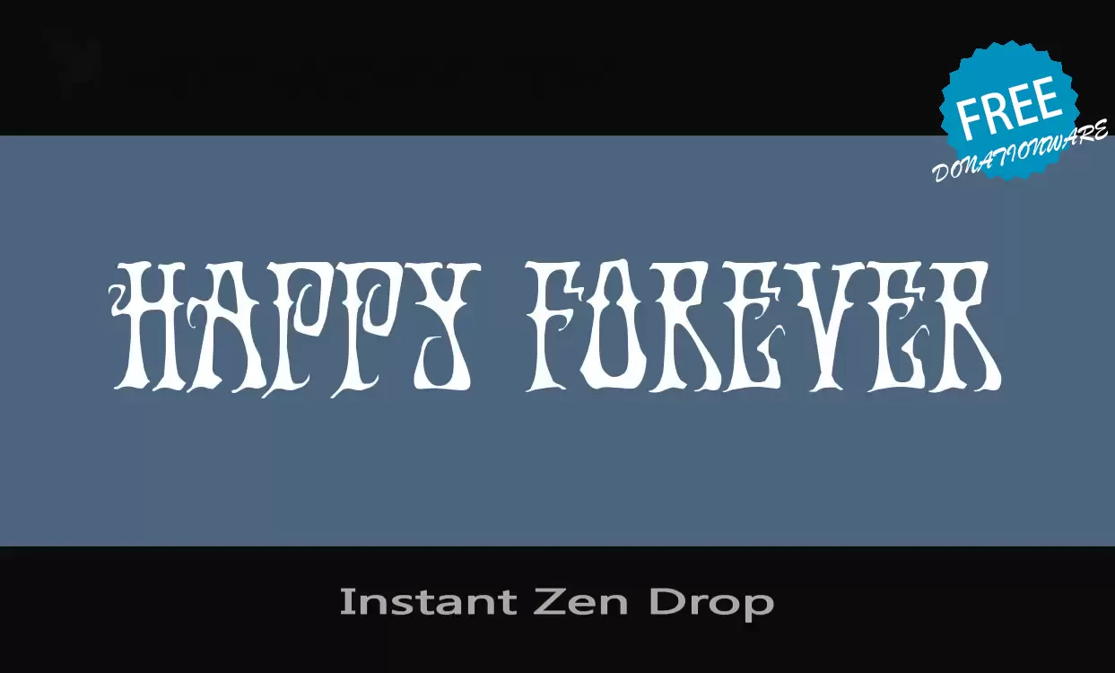 Font Sample of Instant-Zen-Drop