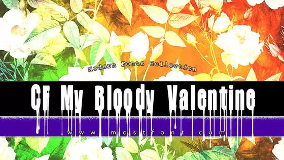 「CF-My-Bloody-Valentine」字体排版图片