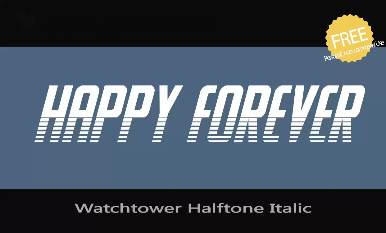 「Watchtower-Halftone-Italic」字体效果图