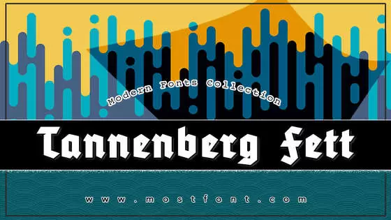 「Tannenberg-Fett」字体排版样式