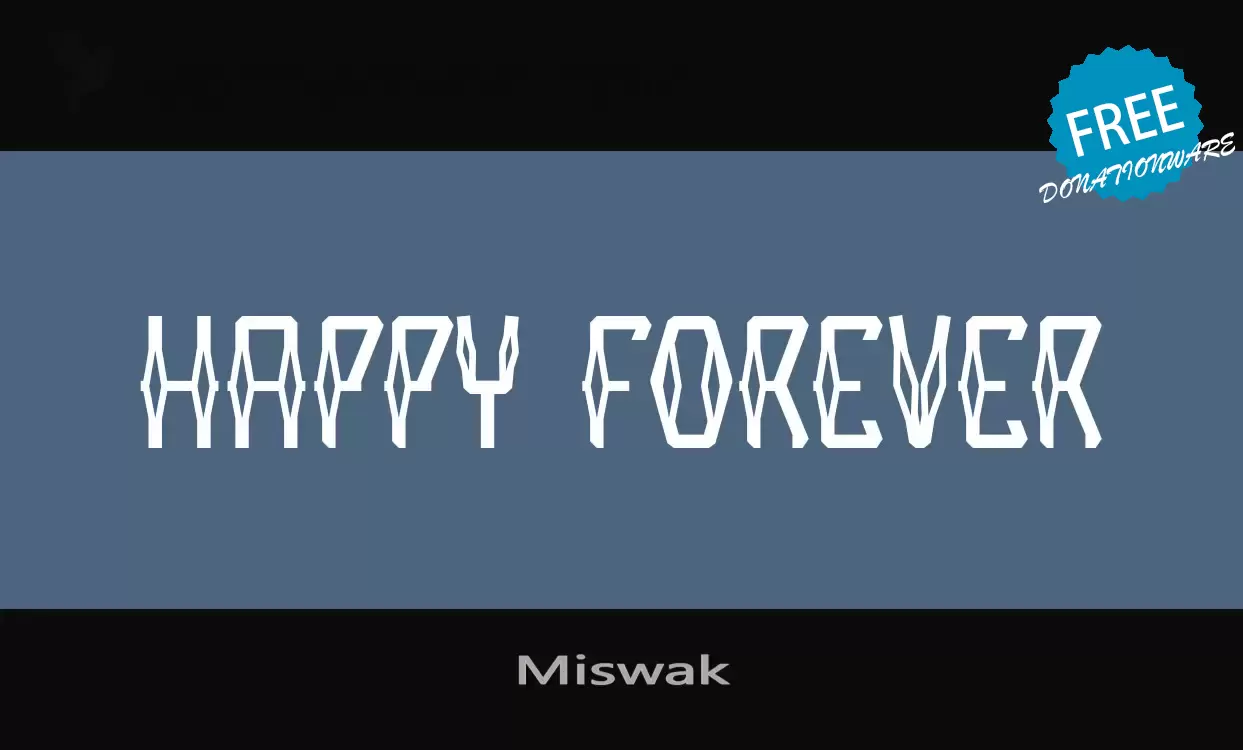 「Miswak」字体效果图