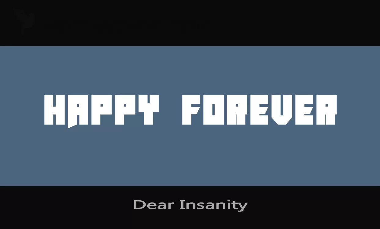 Font Sample of Dear-Insanity