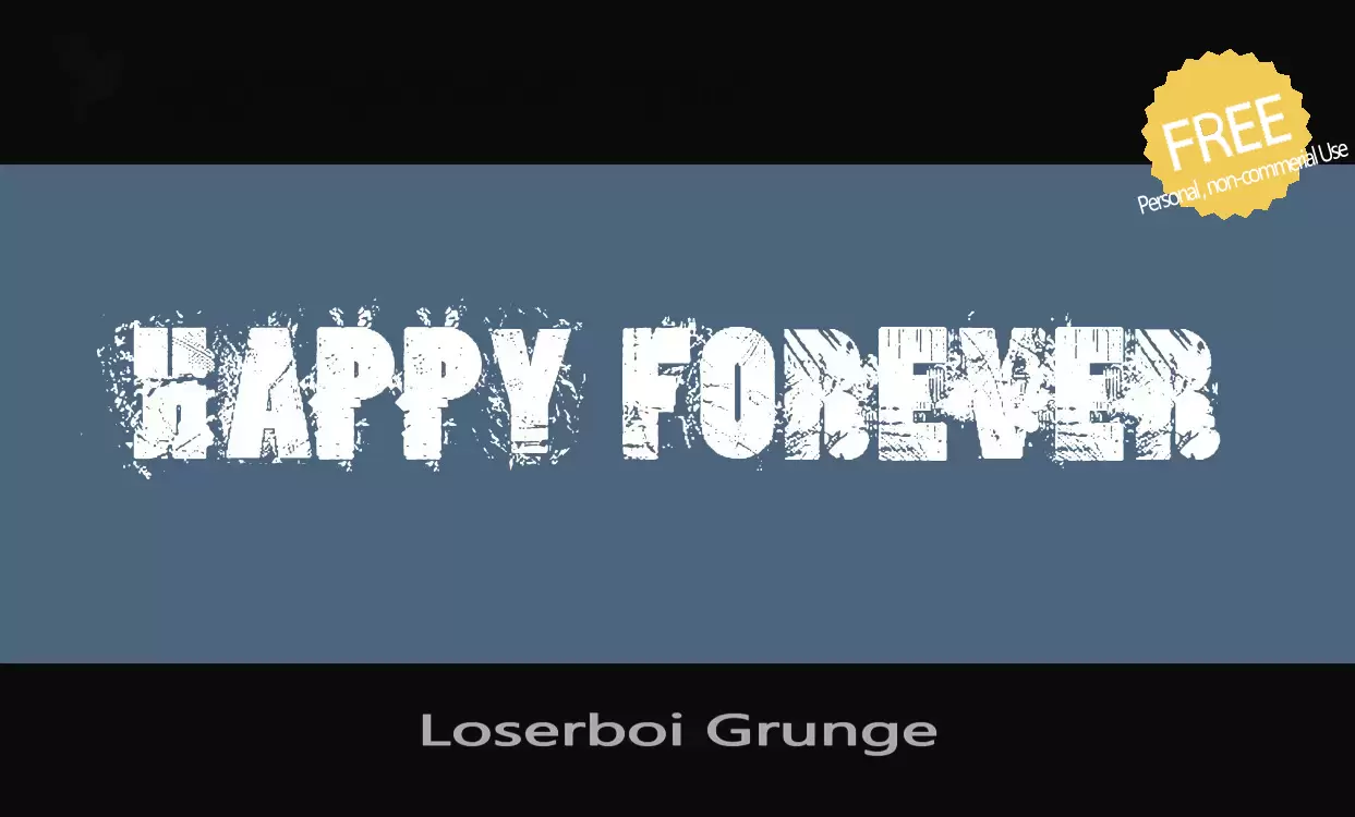 「Loserboi-Grunge」字体效果图