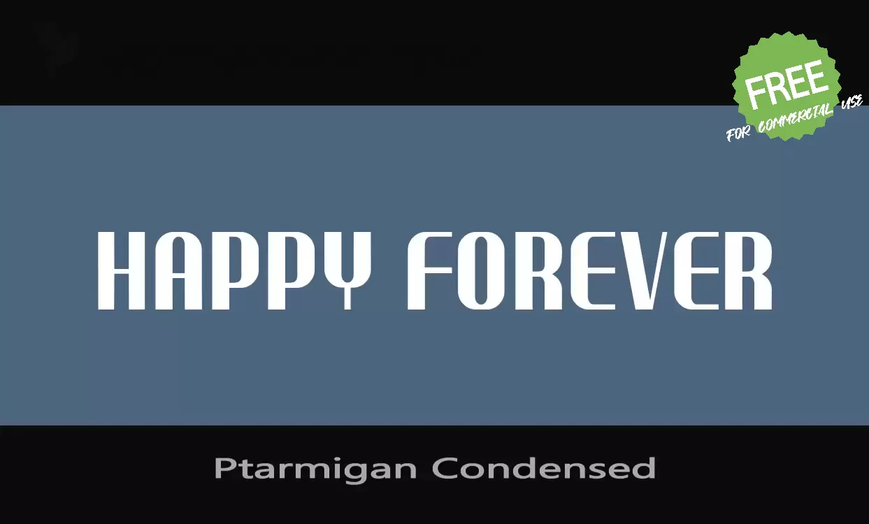 Font Sample of Ptarmigan-Condensed