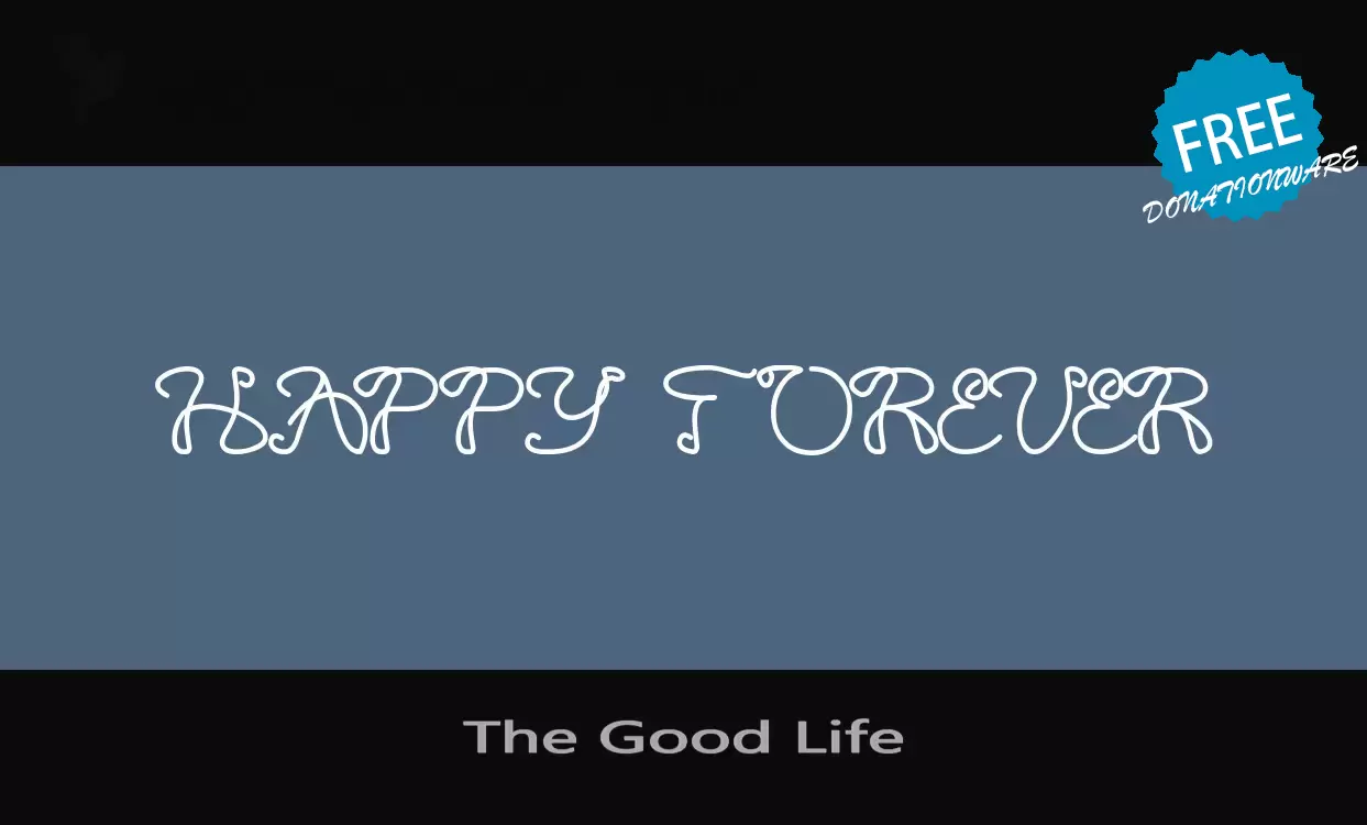 Font Sample of The-Good-Life