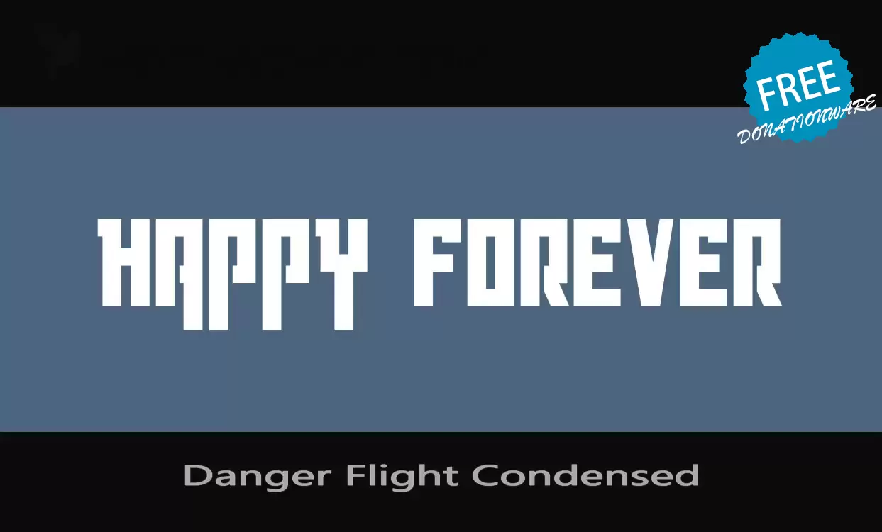 Font Sample of Danger-Flight-Condensed