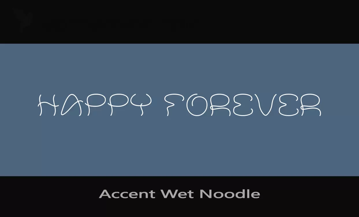 「Accent-Wet-Noodle」字体效果图