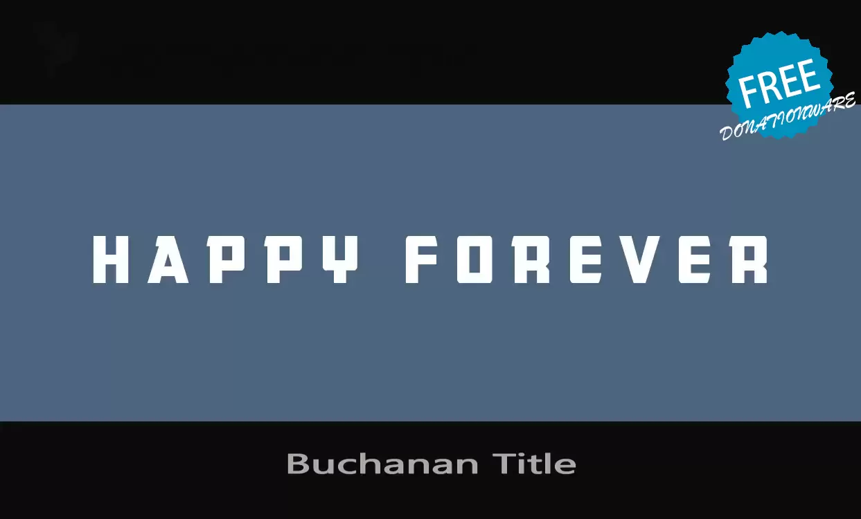 「Buchanan-Title」字体效果图