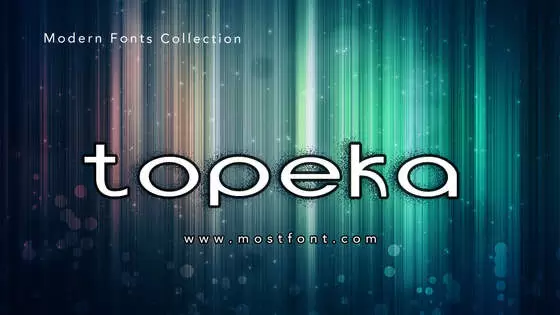 「Topeka」字体排版样式