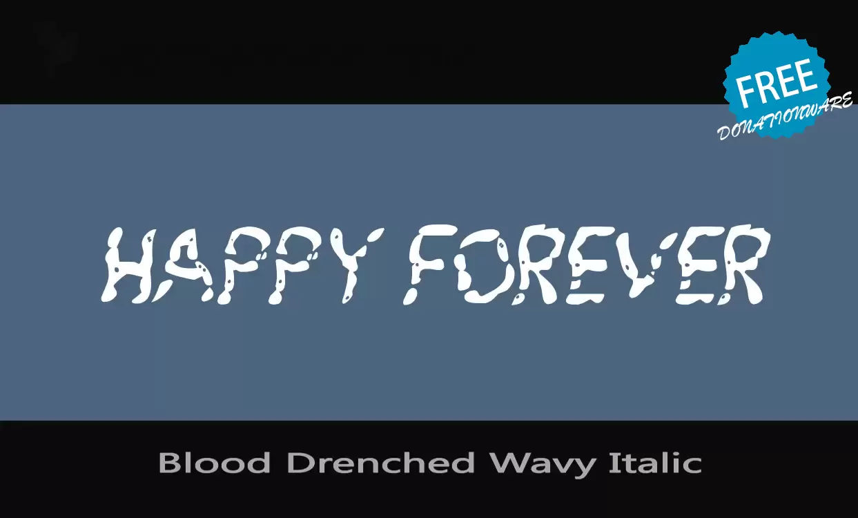 Sample of Blood-Drenched-Wavy-Italic