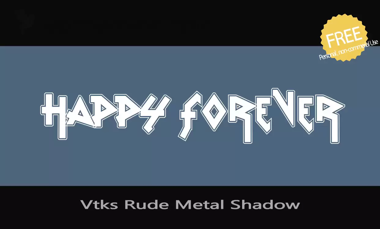 Font Sample of Vtks-Rude-Metal-Shadow