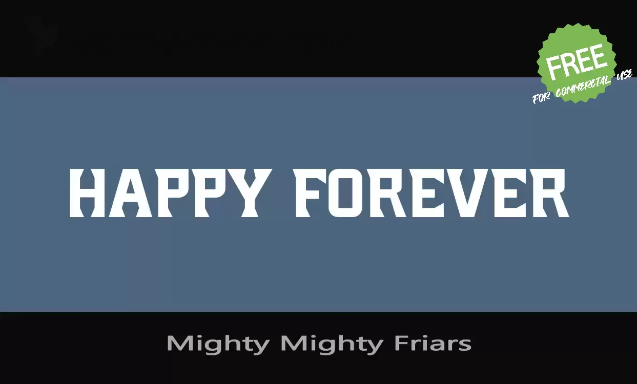 「Mighty-Mighty-Friars」字体效果图