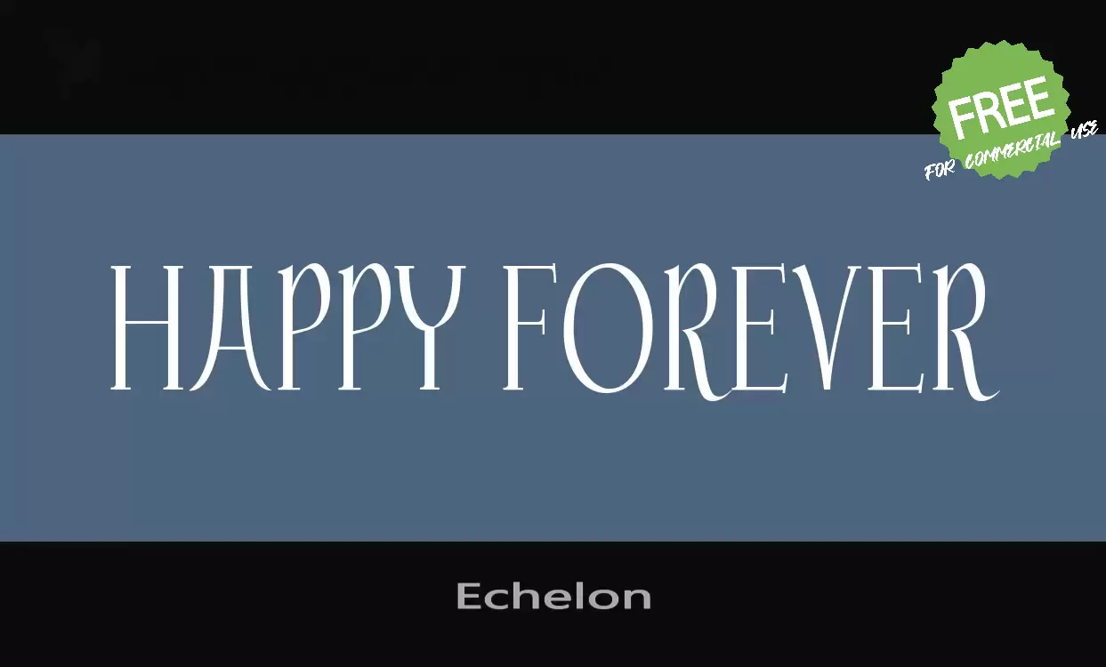 Font Sample of Echelon