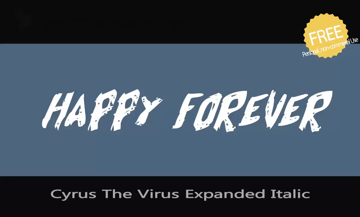 「Cyrus-The-Virus-Expanded-Italic」字体效果图