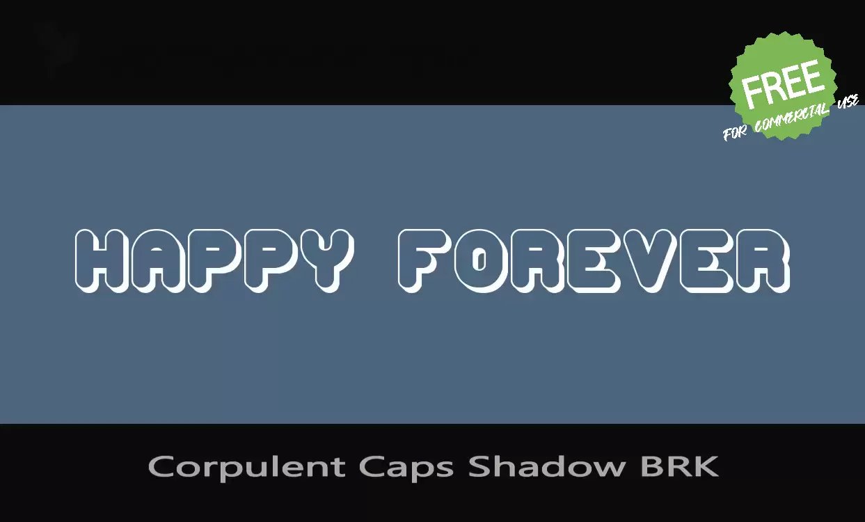 「Corpulent Caps Shadow BRK」字体效果图