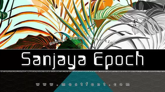 「Sanjaya-Epoch」字体排版样式