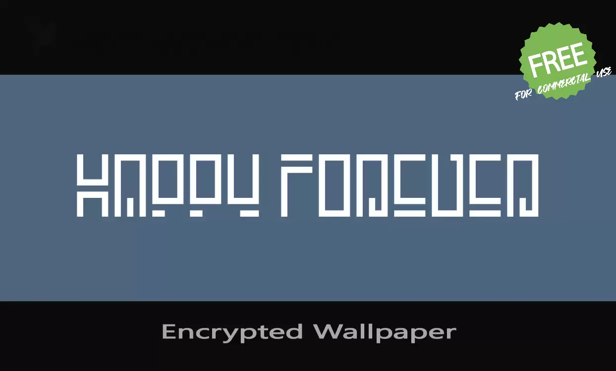 「Encrypted-Wallpaper」字体效果图