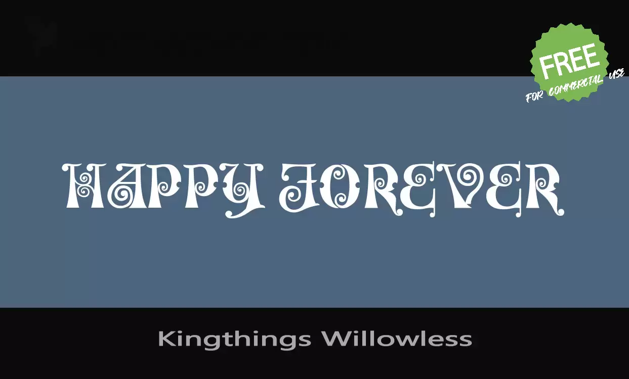 「Kingthings Willowless」字体效果图