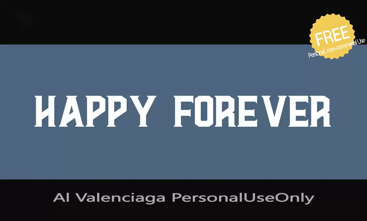 Font Sample of Al-Valenciaga-PersonalUseOnly