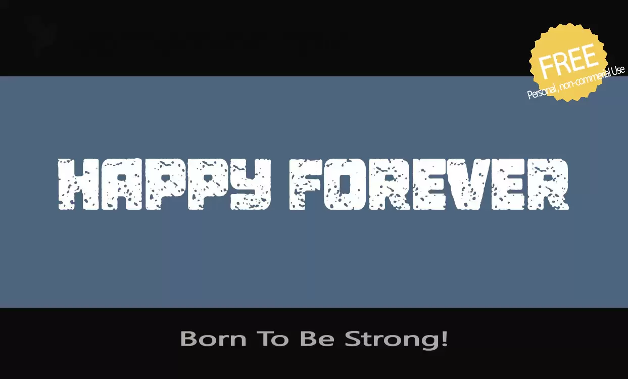 Font Sample of Born-To-Be-Strong!