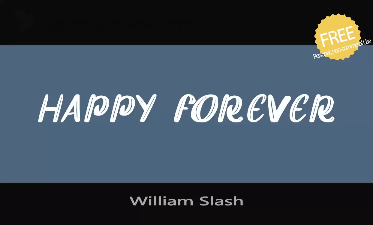 Font Sample of William-Slash