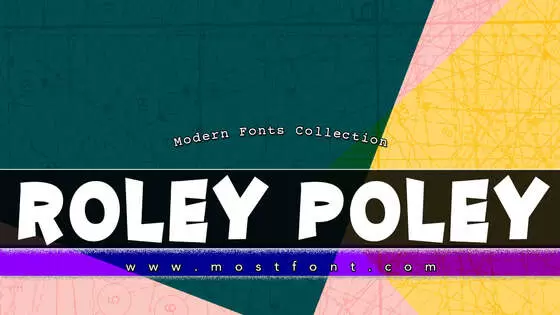 Typographic Design of Roley-Poley