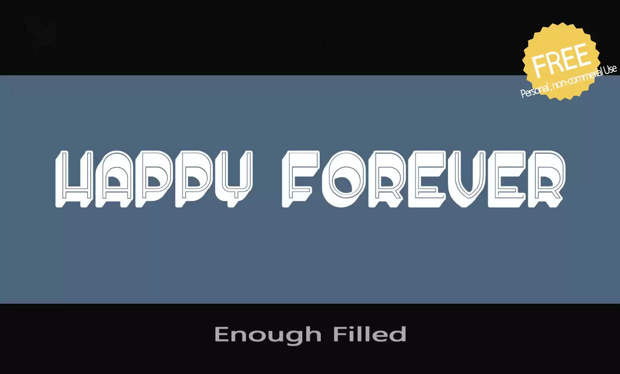 Font Sample of Enough-Filled