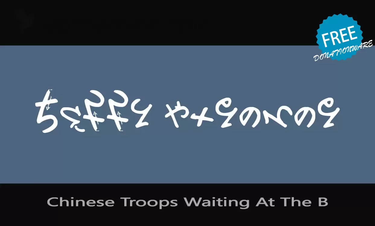 「Chinese-Troops-Waiting-At-The-B」字体效果图