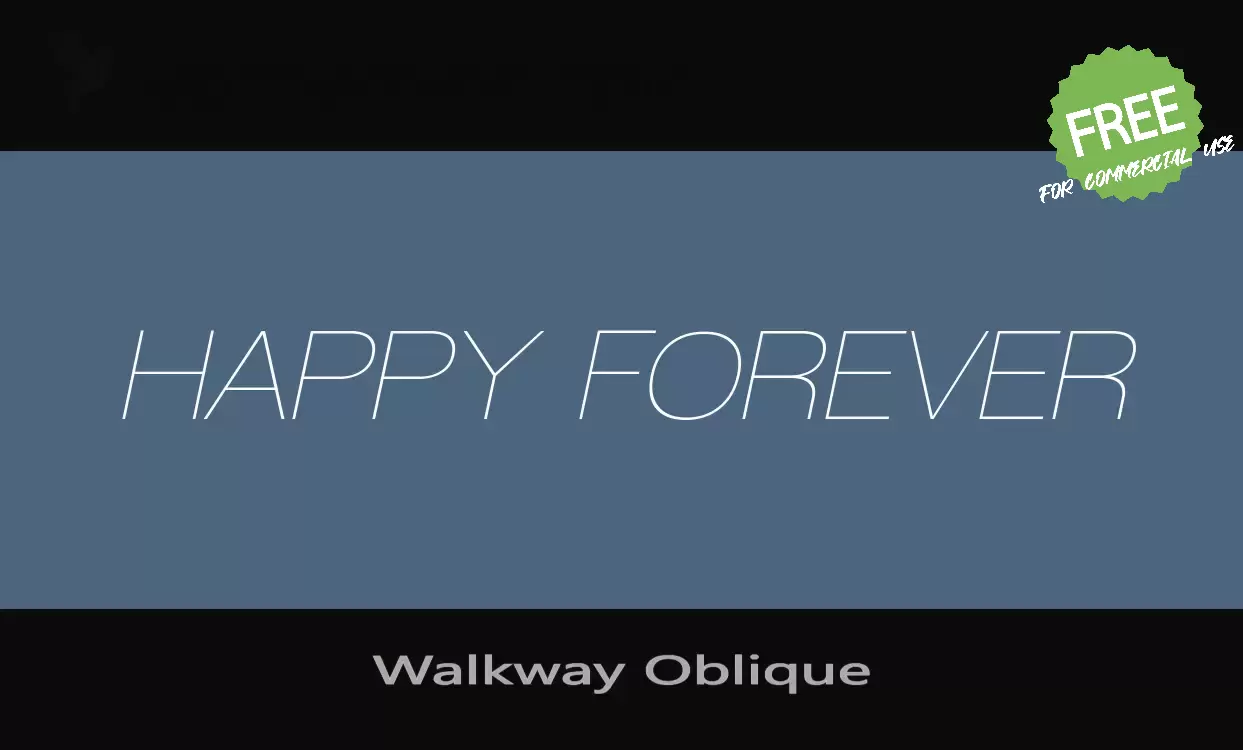 Font Sample of Walkway-Oblique