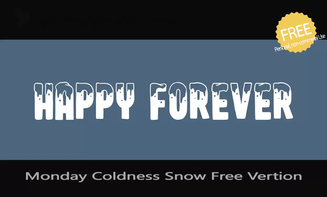 「Monday-Coldness-Snow-Free-Vertion」字体效果图